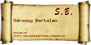 Sárossy Bertalan névjegykártya